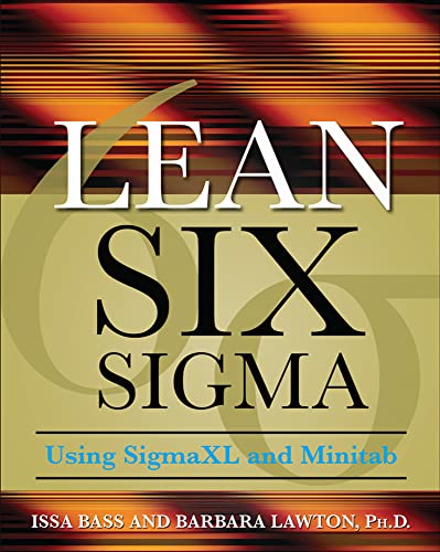 Lean six sigma using SigmaXL and Minitab