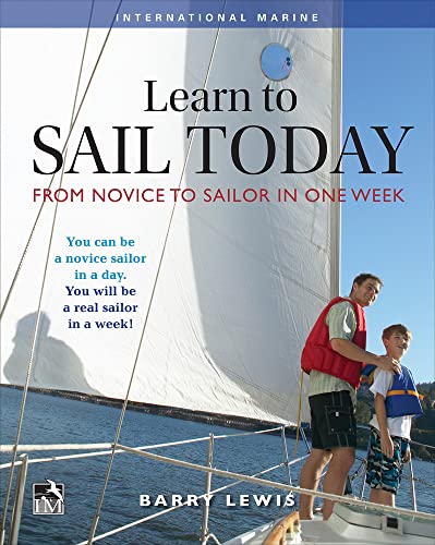 Learn to sail today!: from novice to sailor in one week