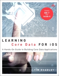 Learning Core Data for iOS: A Hands-On Guide to Building Core Data Applications - Tim Roadley