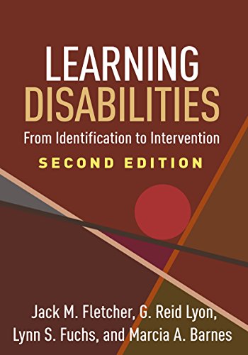 Learning Disabilities, Second Edition: From Identification to Intervention 2nd Edition