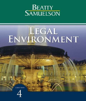 Legal Environment By Jeffrey F. Beatty, Susan S. Samuelson - 9780495902676