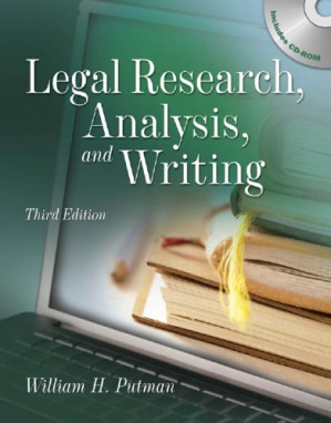 Legal research, analysis, and writing By Putman, William H