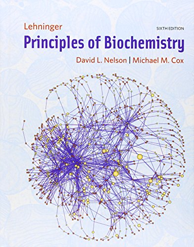 Lehninger Principles of Biochemistry - 6th Edition