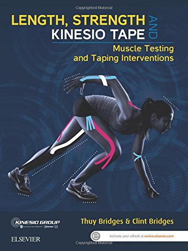 Length, Strength and Kinesio Tape: Muscle Testing and Taping Interventions - 1st Edition