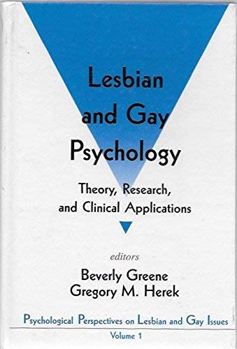 Lesbian and Gay Psychology: Theory, Research, and Clinical Applications