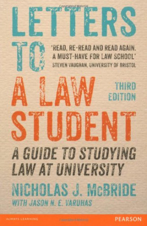 Letters to a Law Student: A Guide to Studying Law at University - Nicholas J McBride - 9781447922667