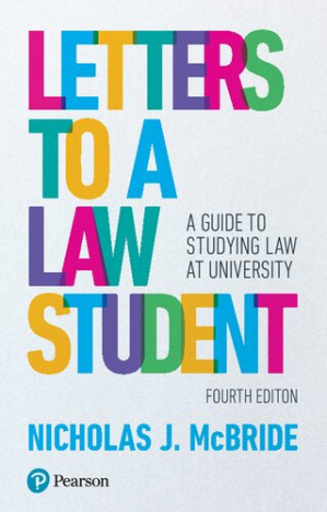 Letters to a Law Student: A guide to studying law at university - Nicholas J McBride - 9781292149240