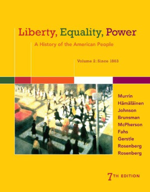 Liberty, Equality, Power: A History of the American People Vol. 2