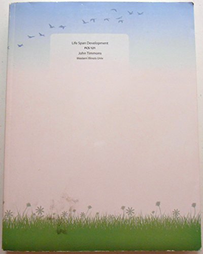 Life Span Development by John Timmons