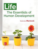 Life: The Essentials of Human Development By Diane Papalia, Gabriela Martorell