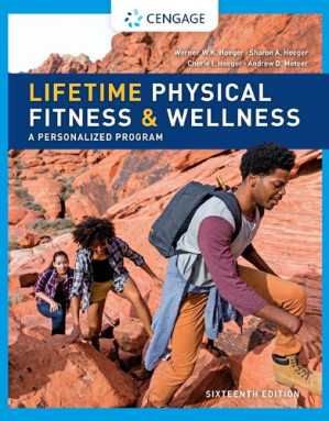 Lifetime Physical Fitness & Wellness By Wener W.K. Hoeger, Sharon A. Hoeger, Cherie I Hoeger