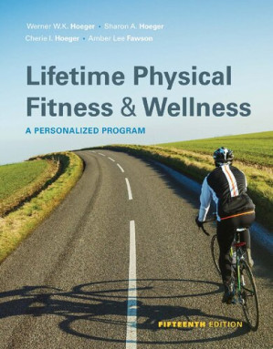 Lifetime physical fitness & wellness : a personalized program By Werner W. K. Hoeger