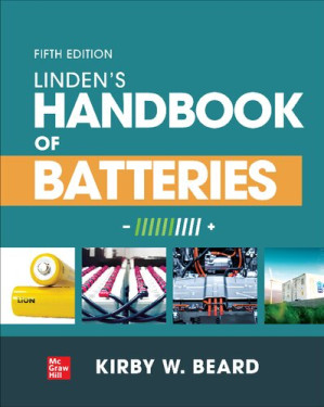 Linden's Handbook of Batteries By Kirby W. Beard
