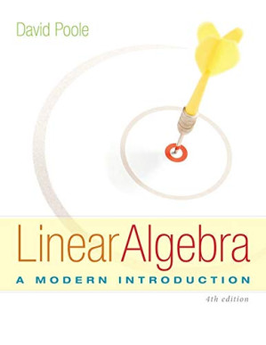 Linear Algebra: A Modern Introduction By David Poole - 9781305632677