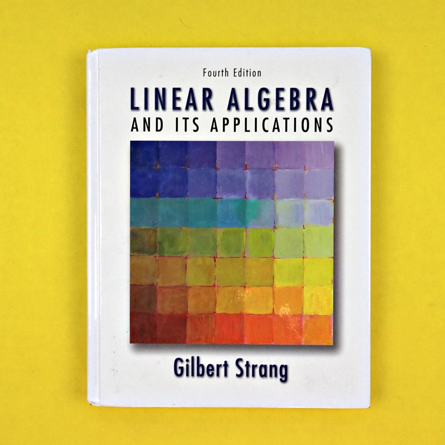 Linear Algebra and Its Applications, 4th Edition By Gilbert Strang - 9780324312119