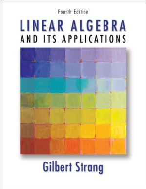 Linear Algebra and Its Applications, 4th edition By Gilbert Strang - 9780787690373