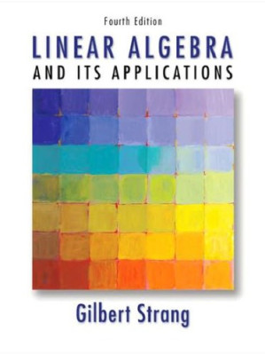 Linear Algebra and Its Applications, 4th edition By Gilbert Strang - 9781598630725