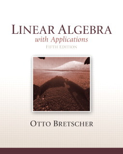 Linear Algebra with Applications - Otto Bretscher - 9780135162972