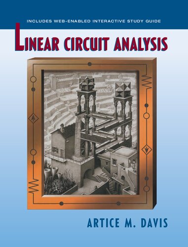Linear Circuit Analysis By Artice M. Davis
