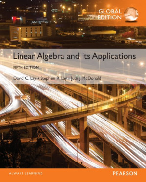 Linear algebra and its applications - Lay, David C.;Lay, Steven R.;McDonald, Judith