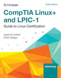 Linux+ and Lpic-1 Guide to Linux Certification, 6th Edition By Jason W. Eckert