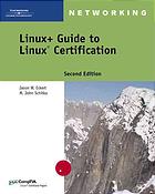 Linux+ guide to Linux certification By Jason W Eckert; M John Schitka