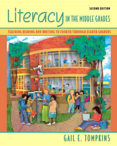 Literacy in the Middle Grades 2nd Edition by Gail E Tompkins