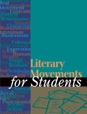 Literary Movements for Students By Gale - 9780495829232