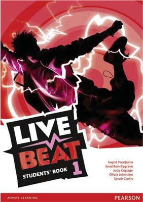 Live Beat 1 - Student's Book - Jonathan Bygrave, Judy Copage, Ingrid Freebairn, Sarah Curtis, Oliva Johnston
