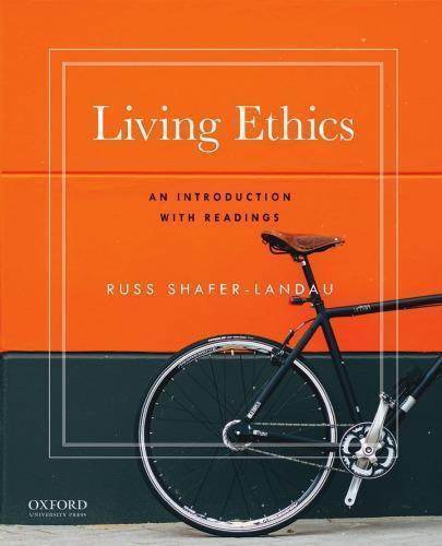 Living Ethics An Introduction With Readings