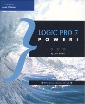 Logic Pro 7 Power! By Orren Merton - 9780534997755