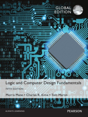 Logic and computer design fumdamentals - Mano, M Morris;Kime, Charles R;Martin, Tom