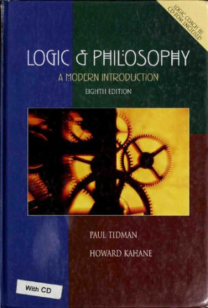 Logic and philosophy a modern introduction By Paul Tidman,Howard Kahane