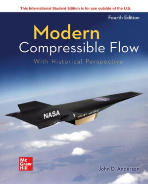 Loose Leaf for Modern Compressible Flow: With Historical Perspective By John Anderson