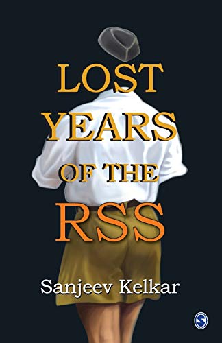 Lost Years of the RSS - 9788132105909