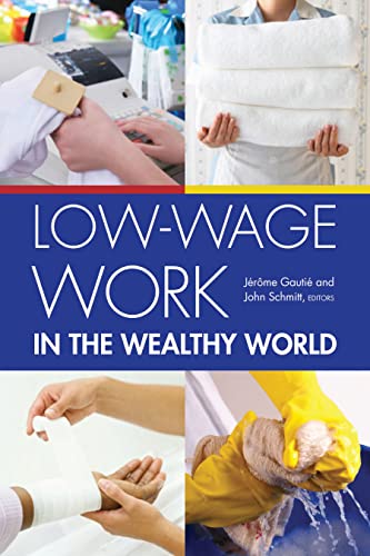 Low-Wage Work in the Wealthy World (RSF's Project on Low-Wage Work in Europe and the US)