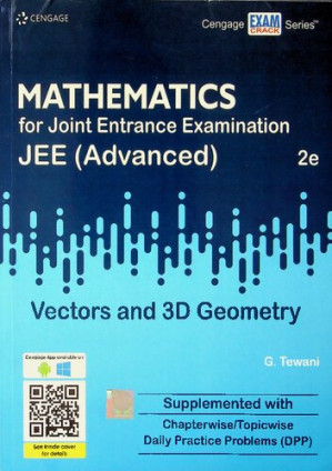 MATHEMATICS FOR JEE  (ADVANCED) : VECTORS & 3D GEOMETRY 2/ED By TEWANI