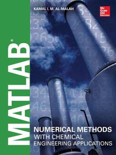 MATLAB Numerical Methods with Chemical Engineering Applications - 1st Edition