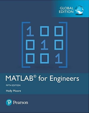 MATLAB for Engineers, Global Edition - Holly Moore