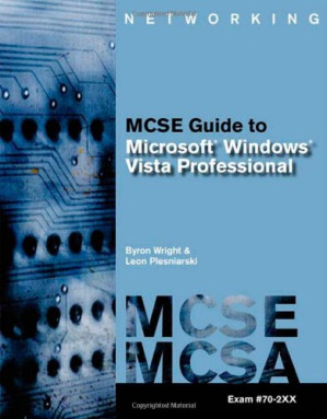 MCTS Guide to Microsoft Windows Vista By Leon Plesniarski, Byron Wright - 9780495009184