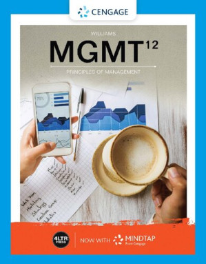 MGMT 12: Principles of Management By Chuck Williams