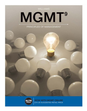 MGMT: Principles of Management (Ninth Edition) By Chuck Williams