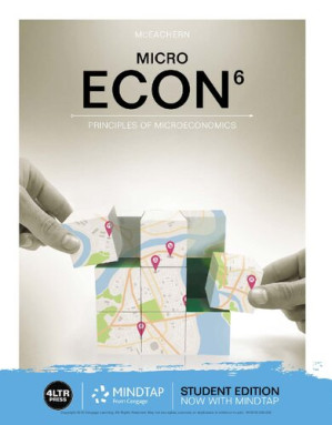 MICRO ECON 6: Principles of Microeconomics By William A. McEachern