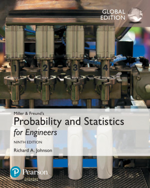 MILLER & FREUND’S PROBABILITY AND STATISTICS FOR ENGINEERS; NINTH EDITION Global Edition - Freund, John E.;Johnson, Richard Arnold;Miller, Irwin