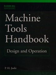 Machine tools handbook: design and operation