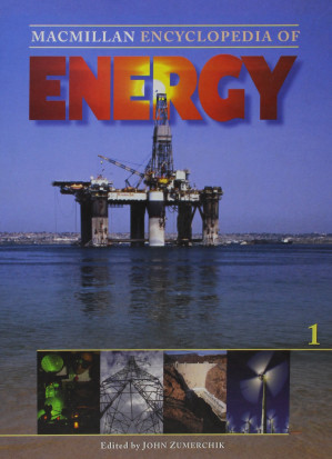 Macmillan Encyclopedia of Energy Volumes 1-3 By John Zumerchik