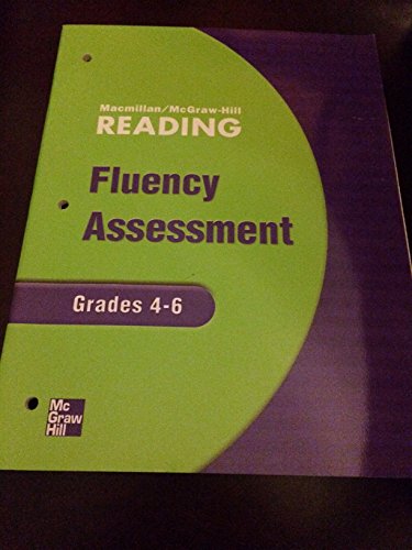 Macmillan/McGraw-Hill reading fluency assessment. Grades 4-6