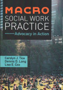 Macro Social Work Practice : Advocacy in Action