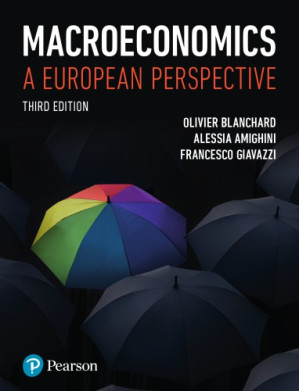 Macroeconomics: A European Perspective - Blanchard, Olivier, Amighini, Alessia, Giavazzi, Francesco