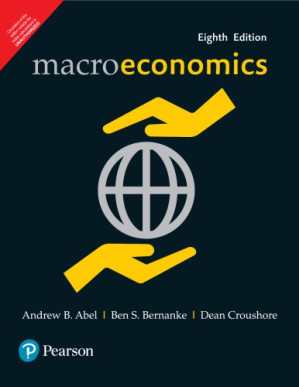 Macroeconomics - Abel, Andrew B;Bernanke, Ben S;Croushore, Dean